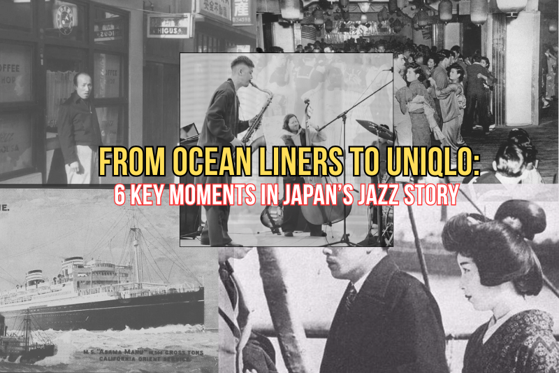 From Ocean Liners to UNIQLO: 6 Key Moments in Japan's Jazz Story