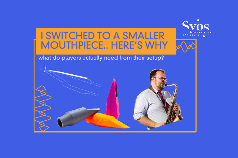 I Switched to a Smaller Mouthpiece.. Here’s Why