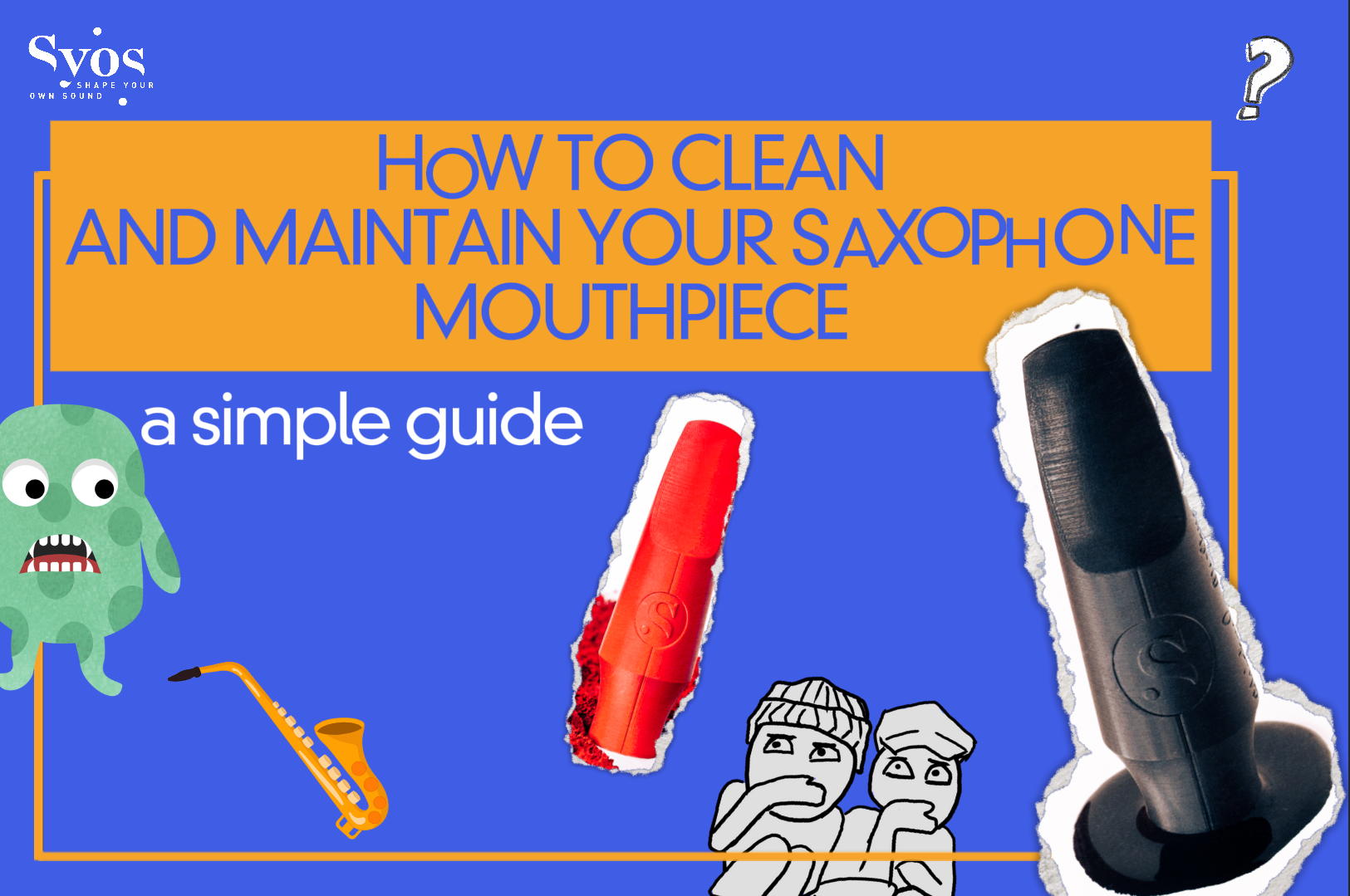 How to Clean and Maintain Your Saxophone Mouthpiece