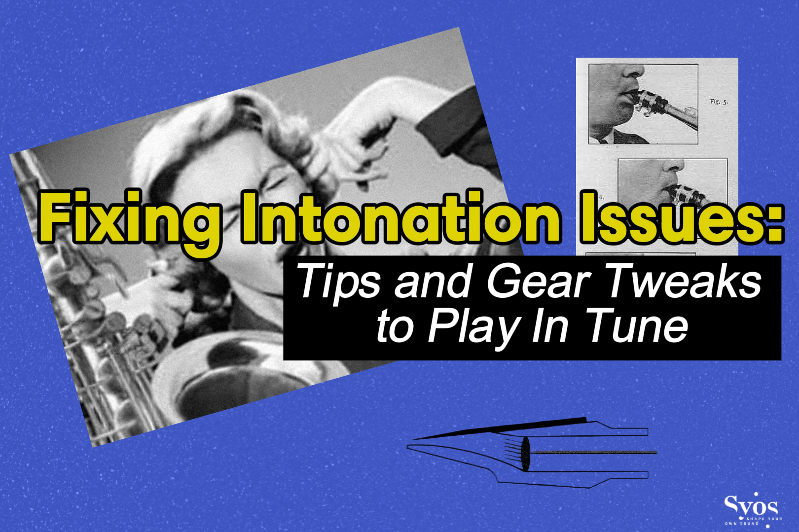 Fixing Intonation Issues: Tips and Gear Tweaks to Play In Tune