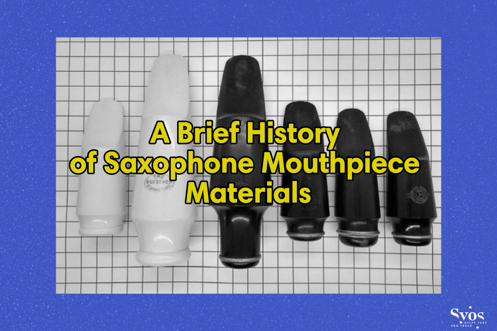 A Brief History of Saxophone Mouthpiece Materials