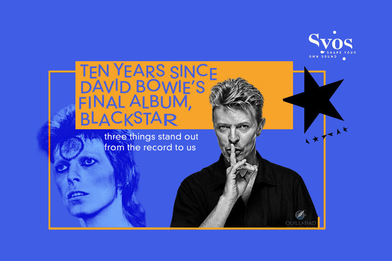 Ten years since David Bowie's final album, Blackstar