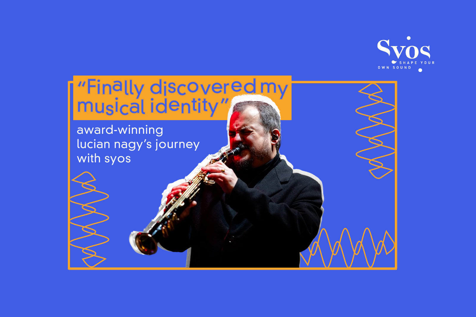 “Finally Discovered My Musical Identity”